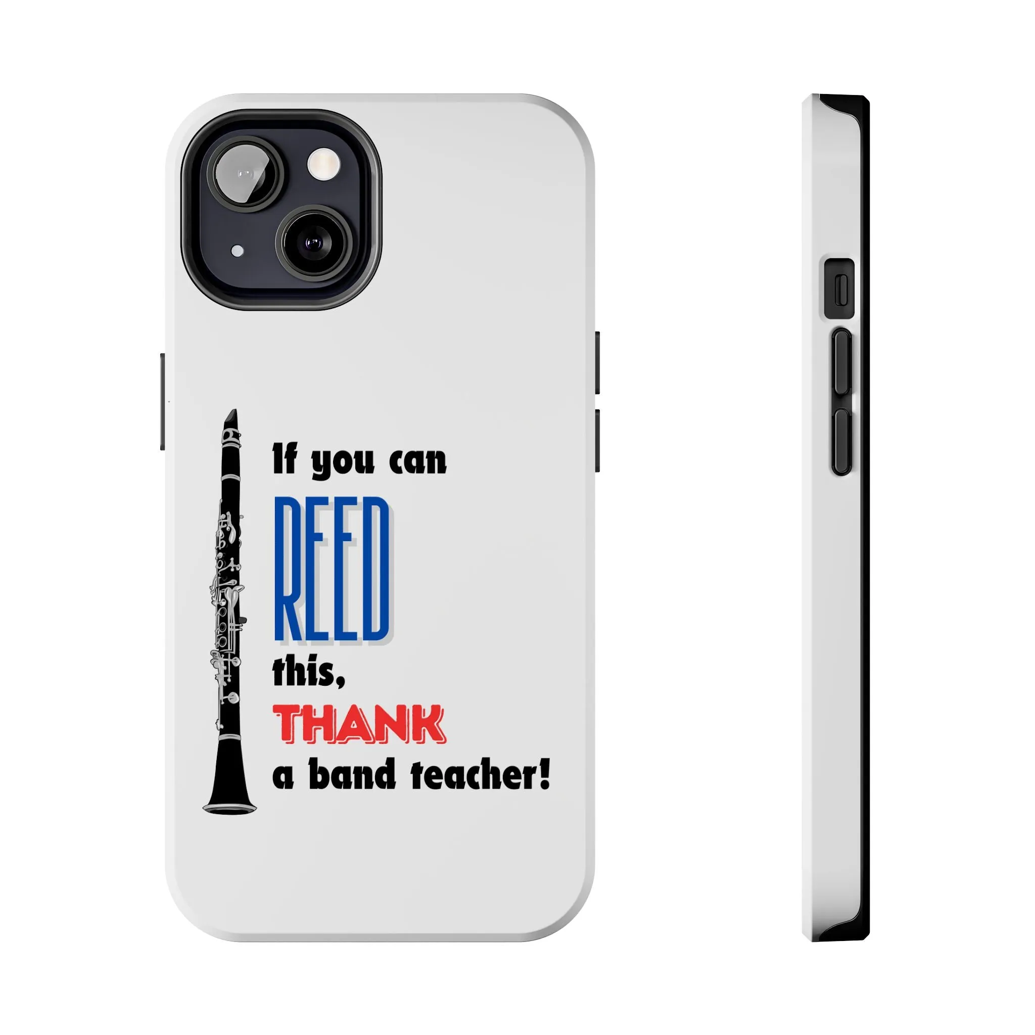 Clarinet Themed Band/Music Teacher Tough Phone Cases iPhone Compatible