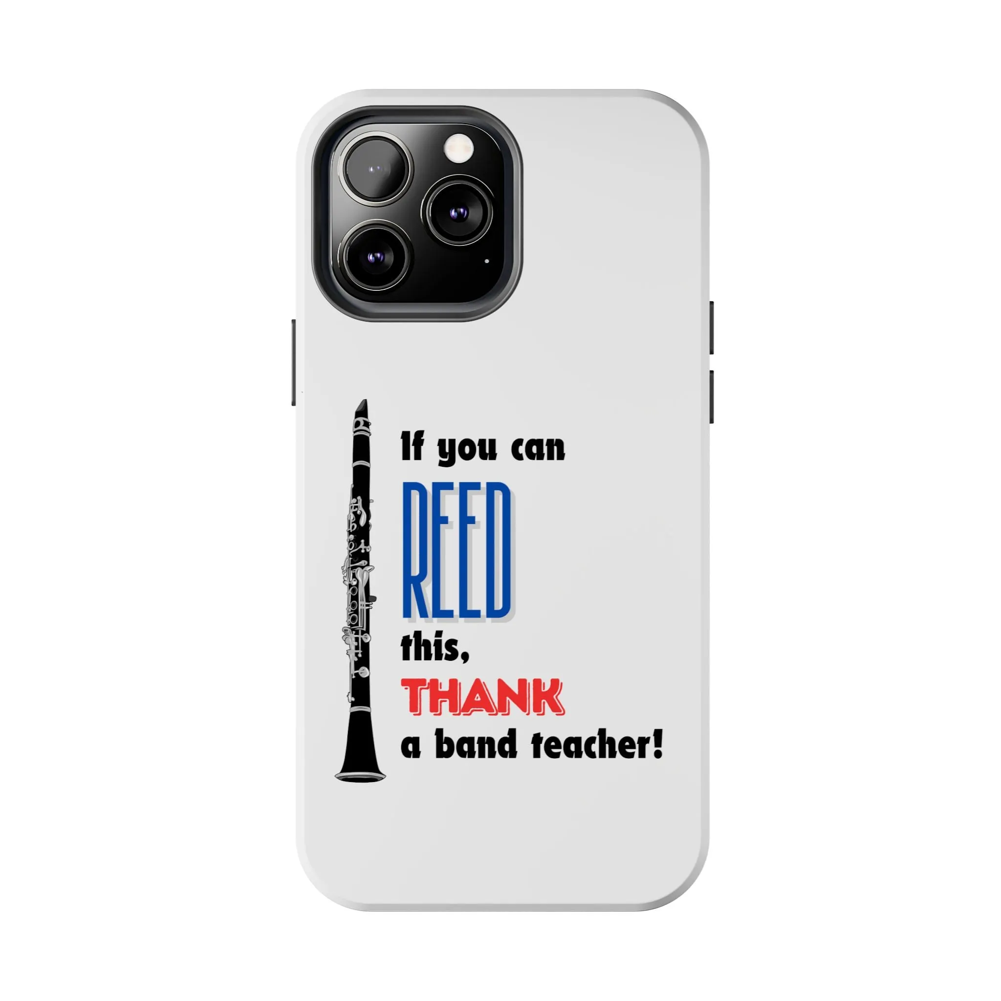 Clarinet Themed Band/Music Teacher Tough Phone Cases iPhone Compatible