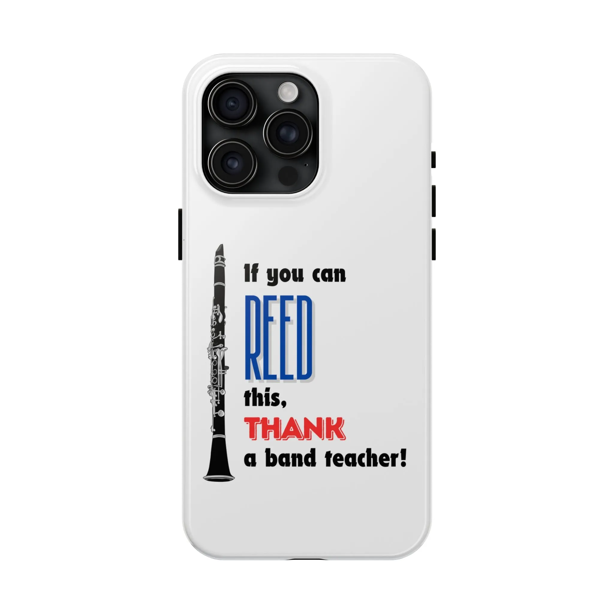 Clarinet Themed Band/Music Teacher Tough Phone Cases iPhone Compatible