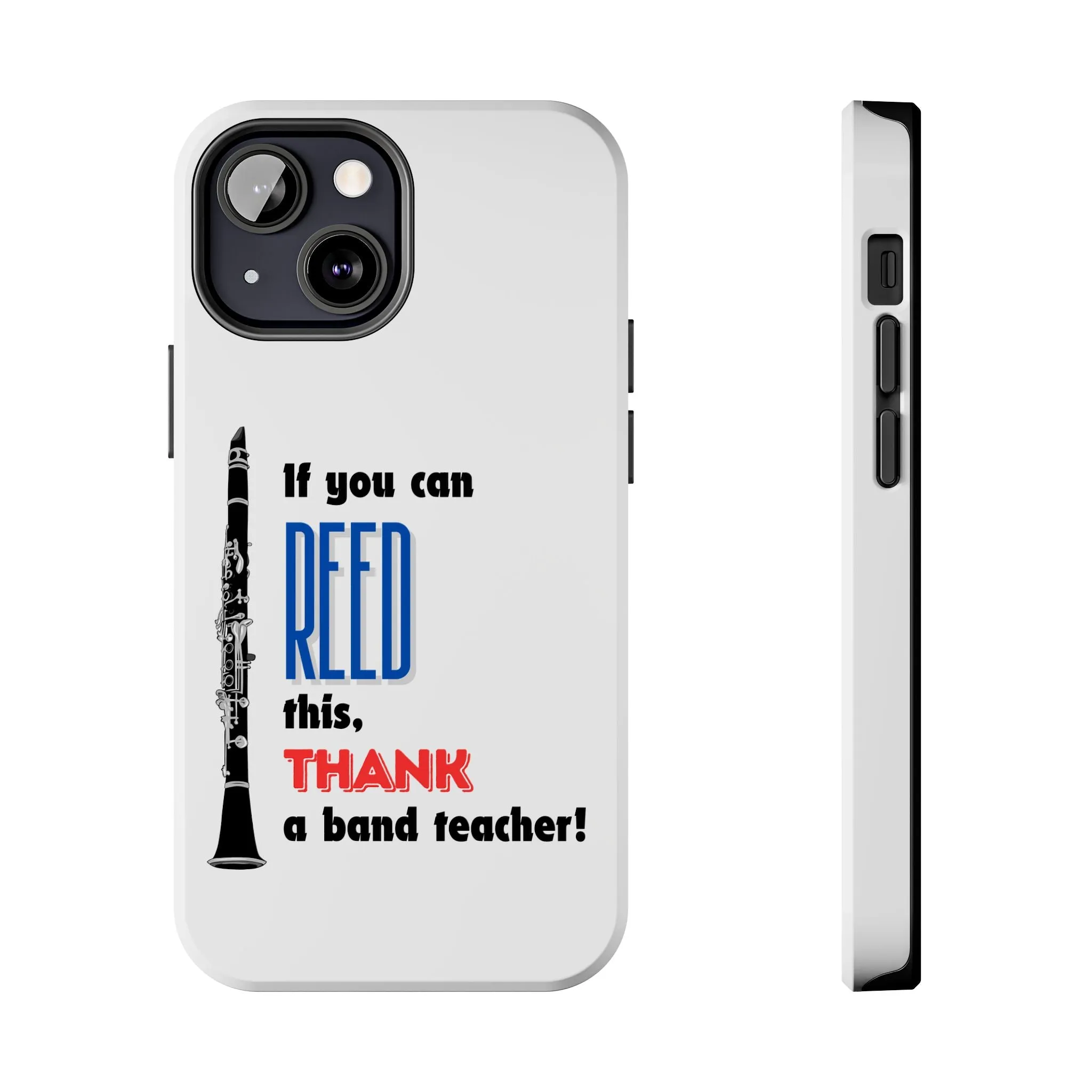 Clarinet Themed Band/Music Teacher Tough Phone Cases iPhone Compatible