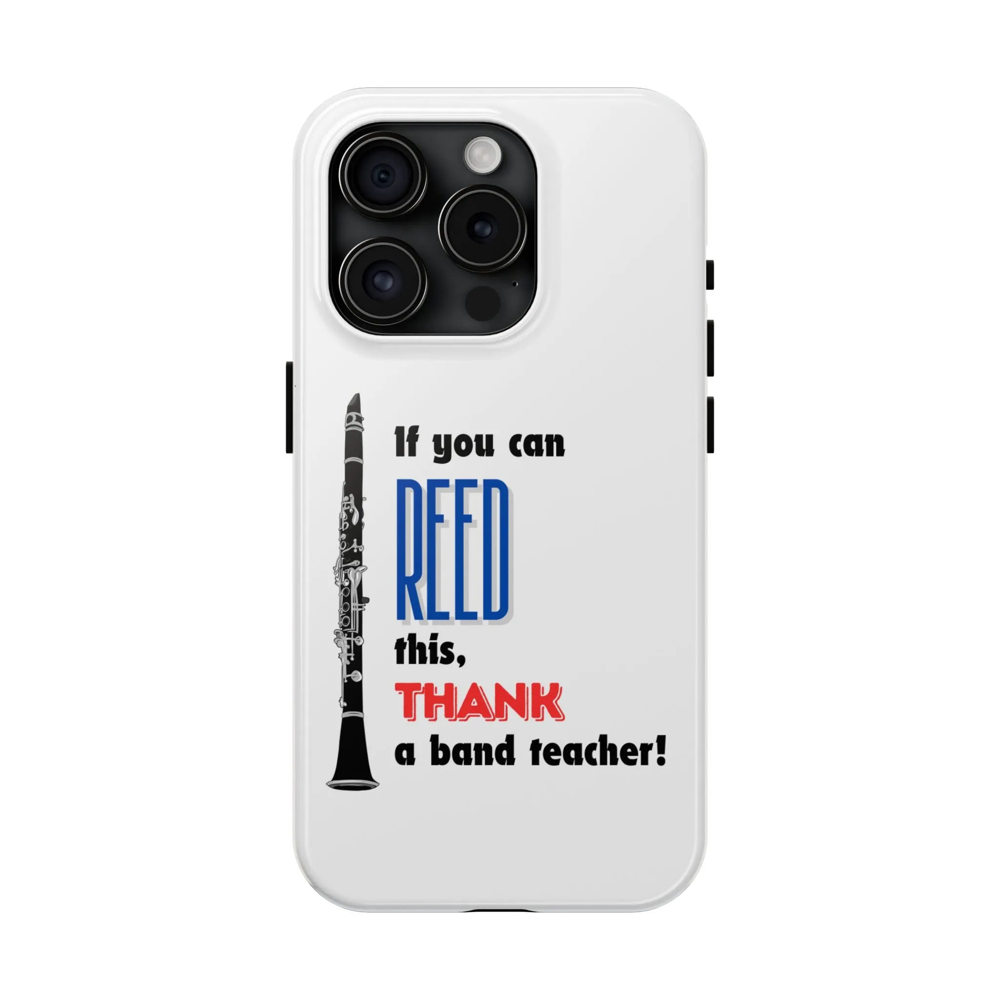 Clarinet Themed Band/Music Teacher Tough Phone Cases iPhone Compatible