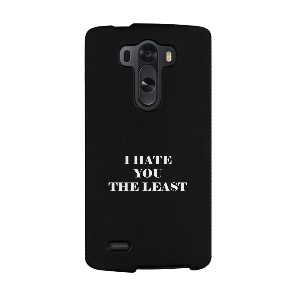 I Hate You The Least Black Sarcastic Quote Cute Phone Case