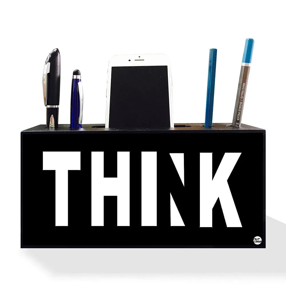 Pen Mobile Stand Holder Desk Organizer - Think