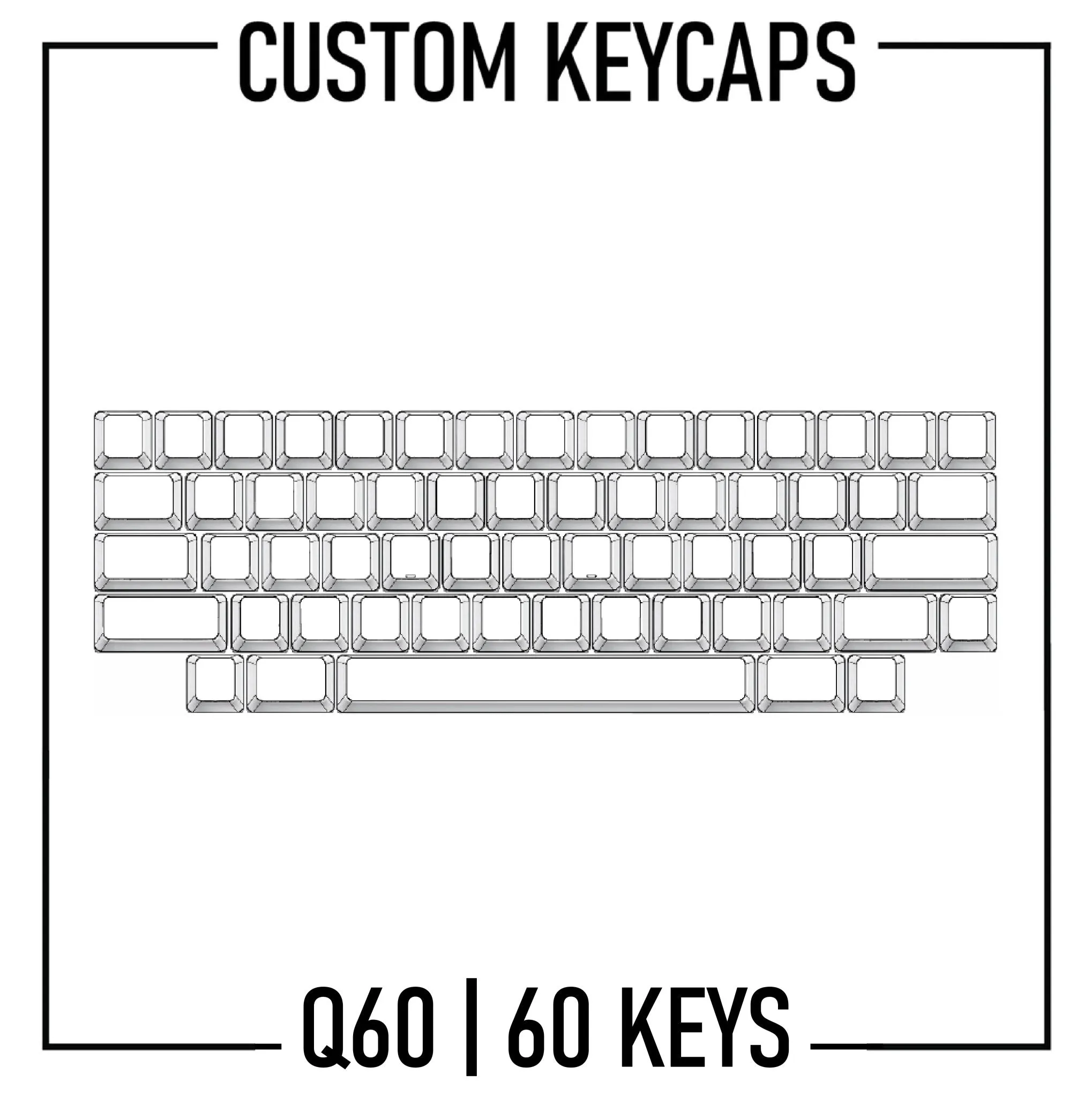 Q60 Keyboard Custom Keycaps Set | PBT Keycaps ( ANSI | 60 Keys )