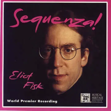 Sequenza! - Eliot Fisk