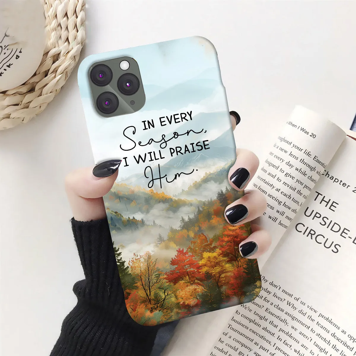 Teesdily | In Every Season I Will Praise Him Phone Cover, Smoky Mountains Phone Case, God Inspiration Phone Case Cover, Christian Phone Accessories